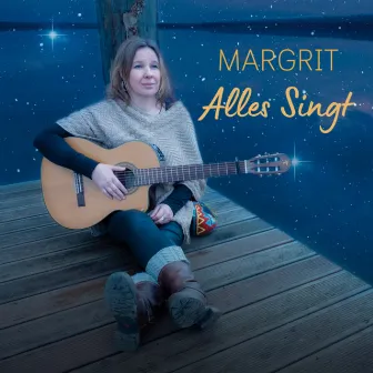 Alles Singt by MARGRIT