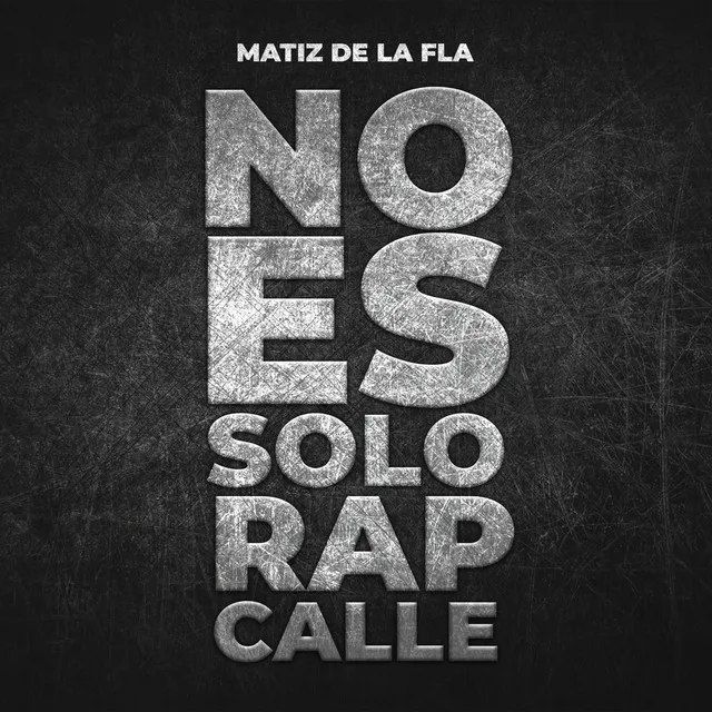 No Es Solo Rap Calle