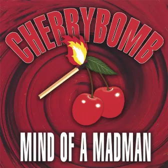 Mind Of A Madman by CherryBomb