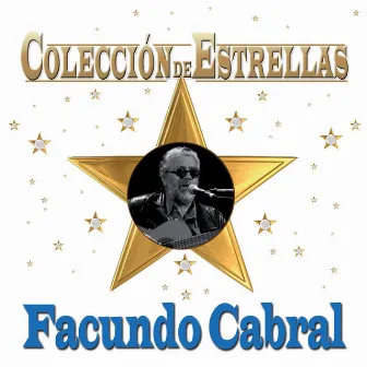 Colección De Estrellas by Facundo Cabral