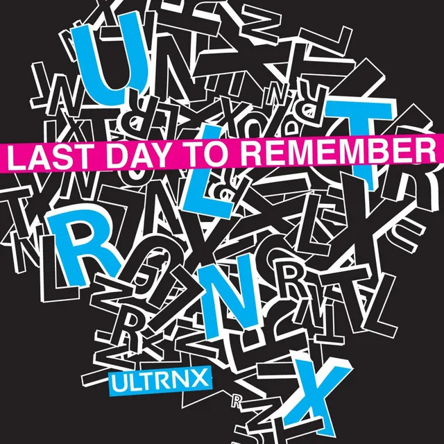 Last Day to Remember - Megastrom Remix