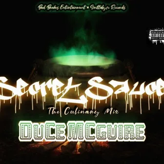 Secret Sauce (The Culinary Mix) by DuCe Mcguire