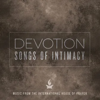 Devotion: Songs of Intimacy (Music from the International House of Prayer) by Forerunner Music