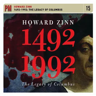 1492-1992: The Legacy of Columbus by Howard Zinn