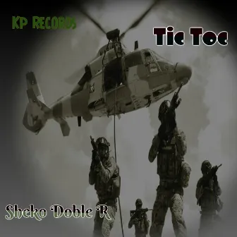 Tic Toc by Sheko Doble R