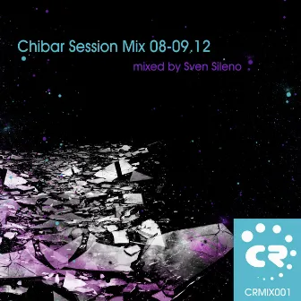 Chibar Session Mix 08-09.12 by Sven Sileno