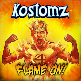 Flame On! by Kostomz