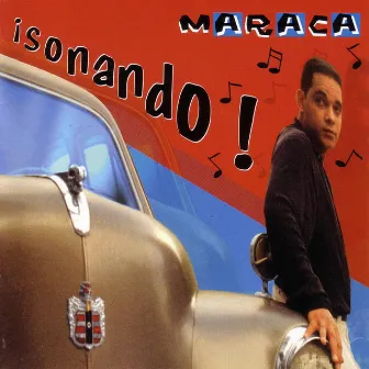 ¡Sonando! by Maraca