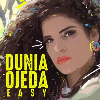 Easy by Dunia Ojeda