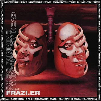 She's Running Through My Head by Frazi.er