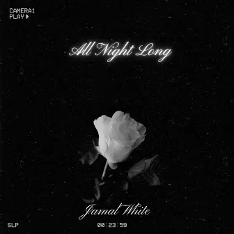 All Night Long by Jamal White