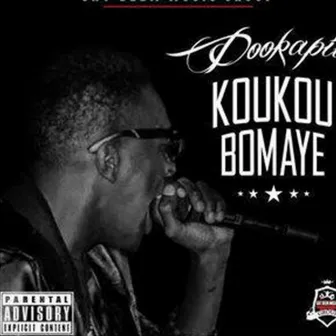 Koukou bomaye by Dookapii