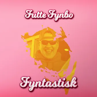 Fyntastisk by Futte Fynbo