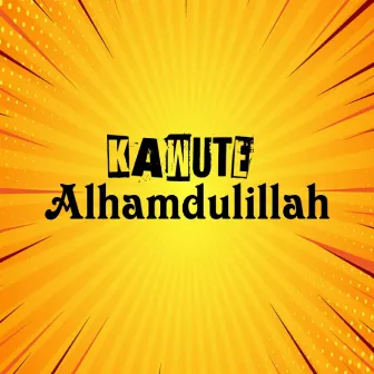 Alhamdulillah by Kawute