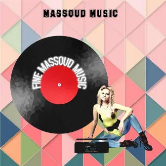 Fine by Massoud Music