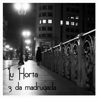 3 da Madrugada by Lu Horta