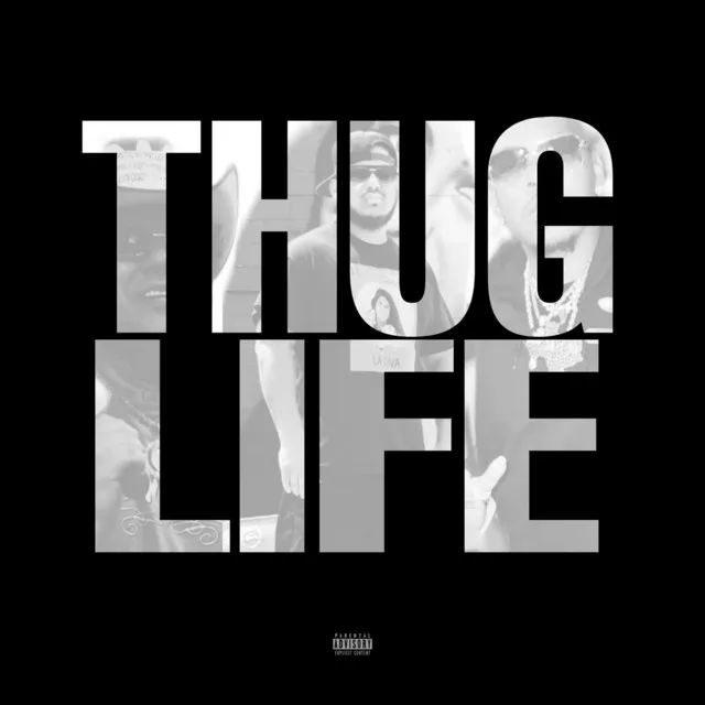 Thug Life