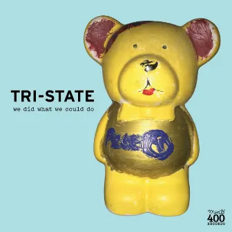 We Did What We Could Do by Tri-State