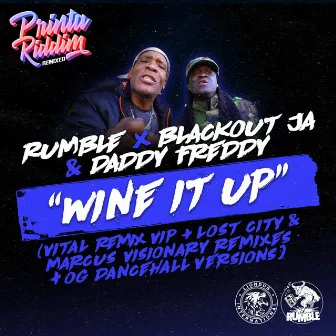 Wine It Up Remixes by Rumble