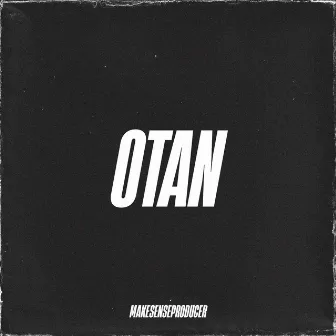 OTAN INSTRUMENTAL by Makesenseproducer