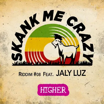 Higher (feat. Jaly Luz) - Riddim #08 Nez Confits by Jaly Luz