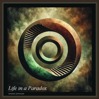 Life in a Paradox by Johnathan Sylversmythe