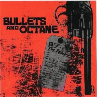 The Revelry by Bullets And Octane