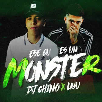 Ese Cu es un Monster by Liyu