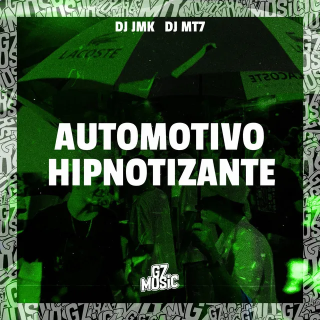 Automotivo Hipnotizante