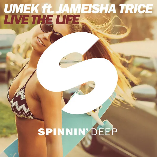 Live The Life (feat. Jameisha Trice) - Radio Edit