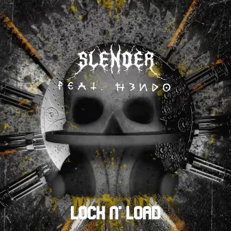 Lock N' Load by Slender