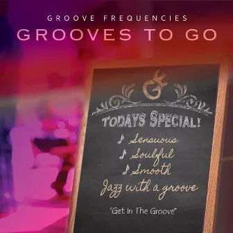 GROOVES TO GO by Groove Frequencies