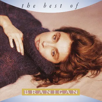 The Best of Branigan by Laura Branigan