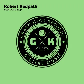 Beat Don't Stop by Robert Redpath