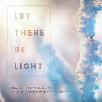 Let There Be Light by New York Staff Band