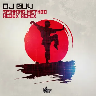 Spinning Method (Hedex Remix) by Dj Guv