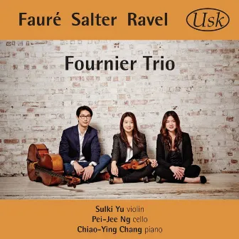 Fauré Salter Ravel by Fournier Trio