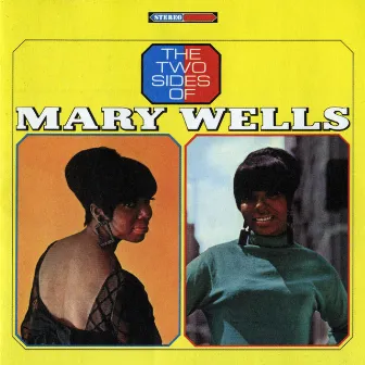 Two Sides Of Mary Wells by Mary Wells