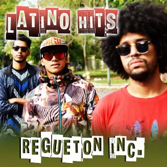 Latino Hits by Regueton Inc.