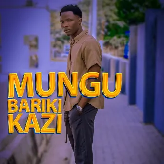 Mungu bariki kazi by Joshua Michael