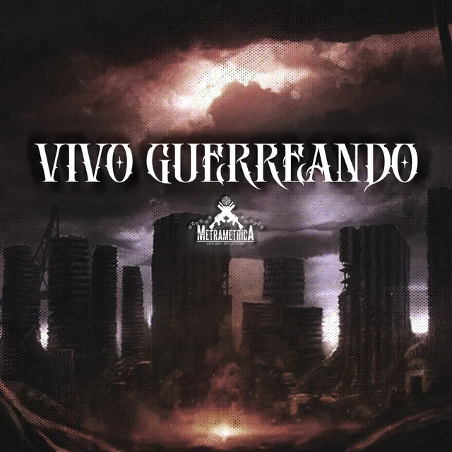 Vivo Guerreando