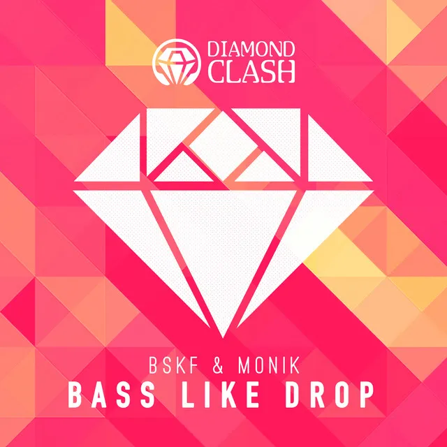 Bass Like Drop - Original Mix