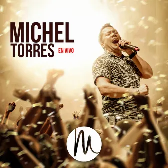 Michel Torres (En Vivo) by Michel Torres