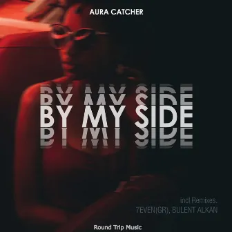 By My Side by Aura Catcher