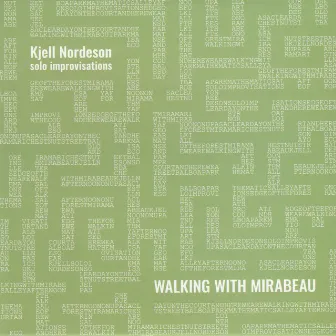 Walking with Mirabeau by Kjell Nordeson