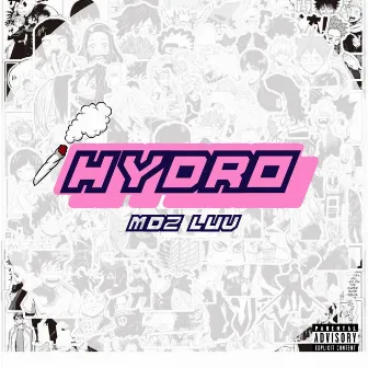 Hydro by MDZ LUV