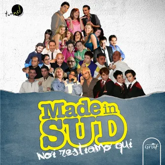 Noi restiamo qui by Made in Sud