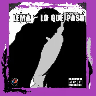 Lo Que Pasó by Lema 2k