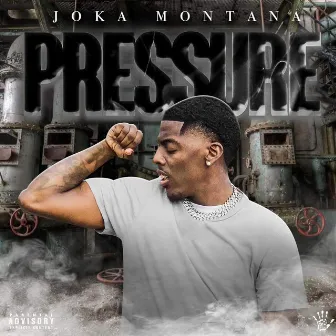 Pressure by Joka Montana