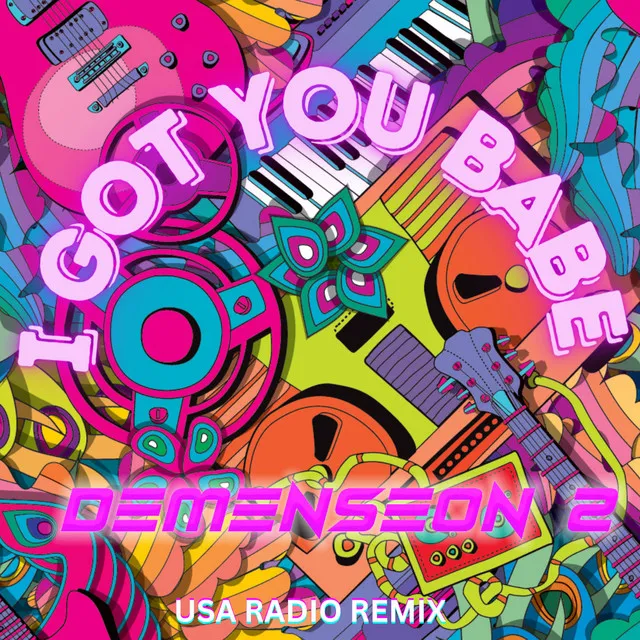 I Got You Babe - USA Radio Remix